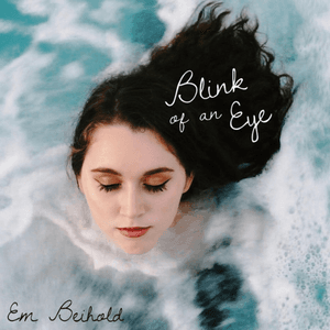 Blink of an Eye by Em Beihold