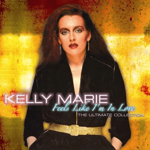 Feels Like I'm In Love by Kelly Marie