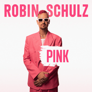 Pink by Robin Schulz