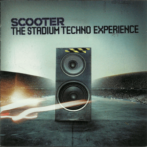 The Stadium Techno Experience by Scooter