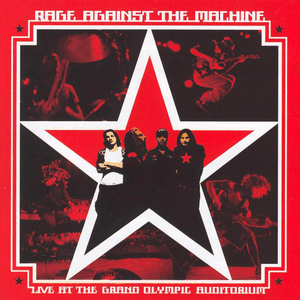 Live at the Grand Olympic Auditorium by Rage Against the Machine