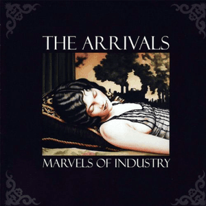 Marvels of Industry by The Arrivals