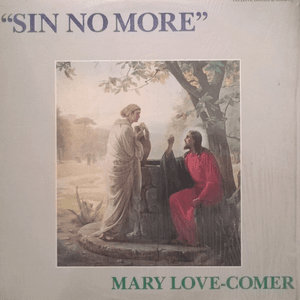 Sin No More by Mary Love-Comer