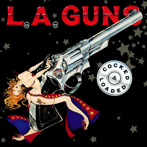 Cocked And Loaded by L.A. Guns