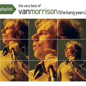 Playlist: The Very Best of Van Morrison by Van Morrison