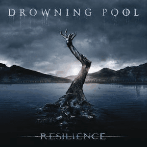 Resilience (Deluxe) by Drowning Pool