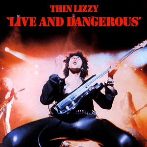Live and Dangerous by Thin Lizzy