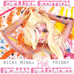 Pink Friday ... Roman Reloaded (Deluxe) by Nicki Minaj