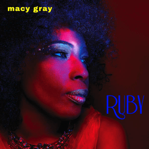 Ruby by Macy Gray