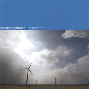 Breathe In by Beauty’s Confusion