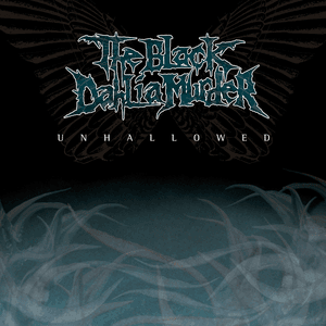 Unhallowed by The Black Dahlia Murder