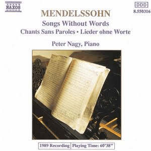 Mendelssohn, Felix: Songs Without Words, Vol. 1 by Felix Mendelssohn