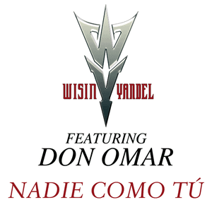 Nadie Como Tu by Wisin & Yandel