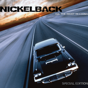 All The Right Reasons (Special Edition) by Nickelback