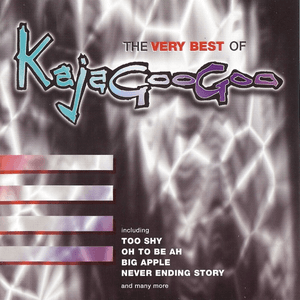 The Very Best of Kajagoogoo by Kajagoogoo