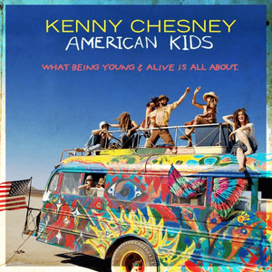 American Kids by Kenny Chesney