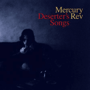 Deserter's Songs (Remastered) by Mercury Rev