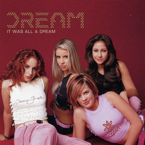 It Was All a Dream by Dream