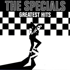 Greatest Hits (Re-Recorded) by The Specials