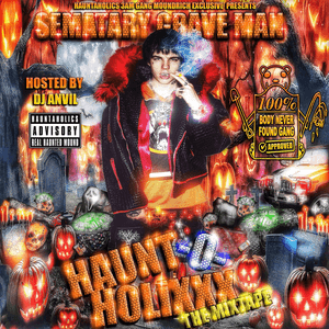 HAUNT-O-HOLIXXX THE MIXTAPE by SEMATARY