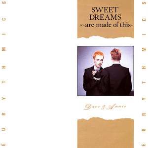Sweet Dreams by Eurythmics