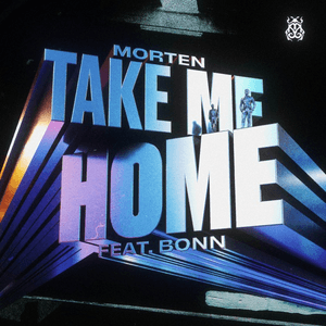 Take Me Home (feat. Bonn) by MORTEN