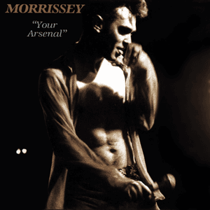 Your Arsenal by Morrissey