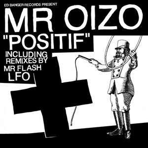 Positif by Mr. Oizo