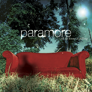 All We Know Is Falling by Paramore