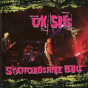 Staffordshire Bull by UK Subs