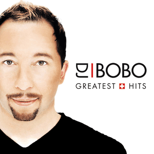 Greatest Hits by DJ BoBo