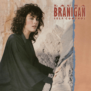 Self Control (Expanded) by Laura Branigan