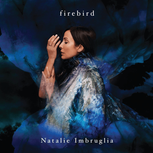 Firebird by Natalie Imbruglia