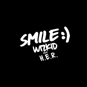 Smile (feat. H.E.R.) by Wizkid