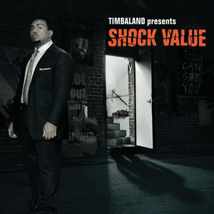 Shock Value by Timbaland