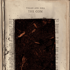 The Con by Tegan and Sara