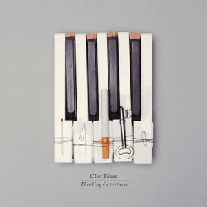 Thinking in Textures by Chet Faker