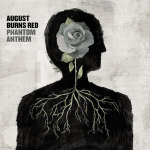 Phantom Anthem by August Burns Red