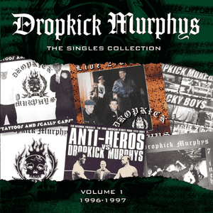 The Singles Collection by Dropkick Murphys