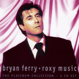 Platinum Collection by Bryan Ferry