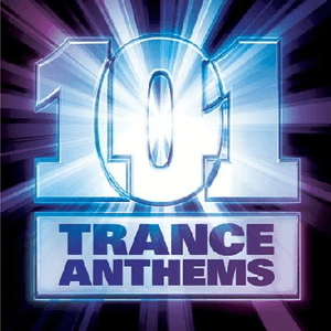 101 Trance Anthems by Alice DeeJay