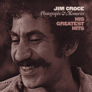 Photographs & Memories: His Greatest Hits by Jim Croce