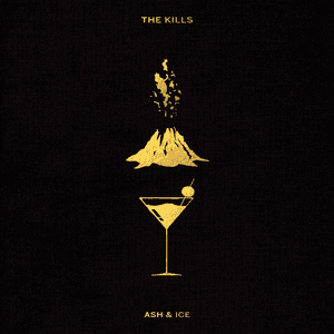 Ash & Ice by The Kills