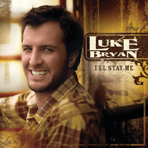 I'll Stay Me by Luke Bryan