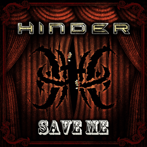 Save Me by Hinder
