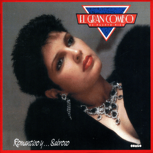 Romantico Y Sabroso by El Gran Combo de Puerto Rico