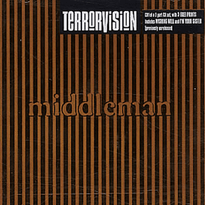 Middleman (disc 2) by Terrorvision