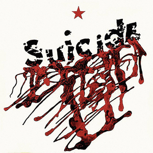 Suicide (1998 Remastered Version) by Suicide