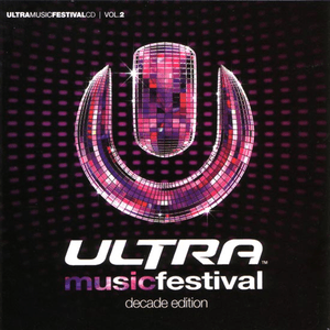 Ultra Music Festival Vol. 2 by Axwell