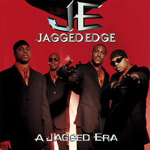 A JAGGED ERA by Jagged Edge